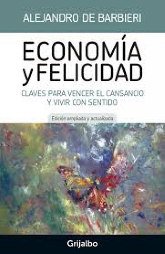 Economía y felicidad | Alejandro De Barbieri
