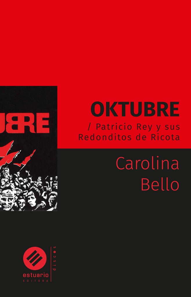 Oktubre / Patricio Rey y sus Redonditos de Ricota | CAROLINA BELLO