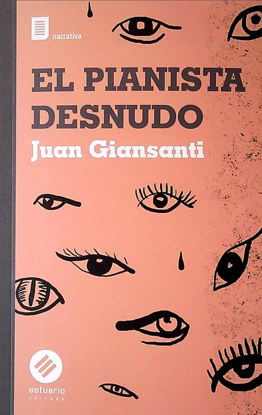 El pianista desnudo | JUAN GIANSANTI