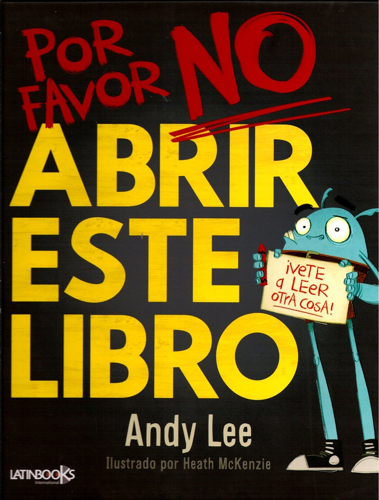 ¡Por favor NO abrir este libro!

 | Andy Lee