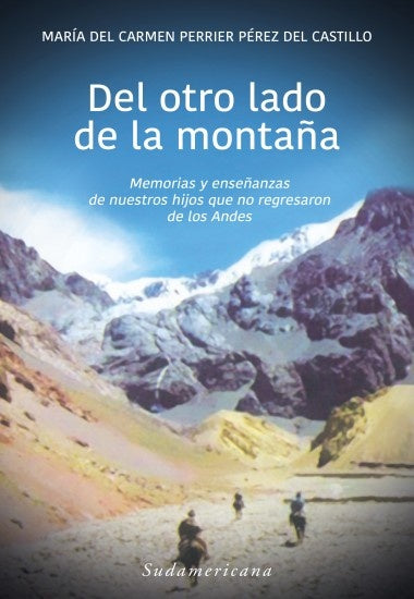 Del otro lado de la montaña	 | MARIA DEL CARMEN PERRIER PEREZ DEL CASTILLO