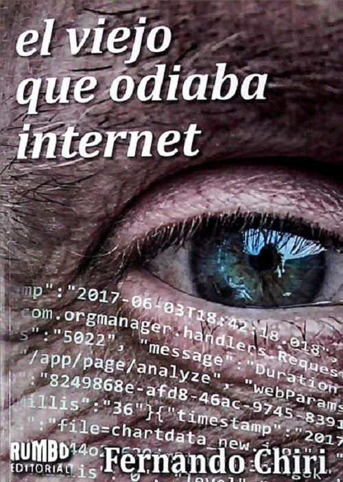 El viejo que odiaba internet | Fernando Chiri