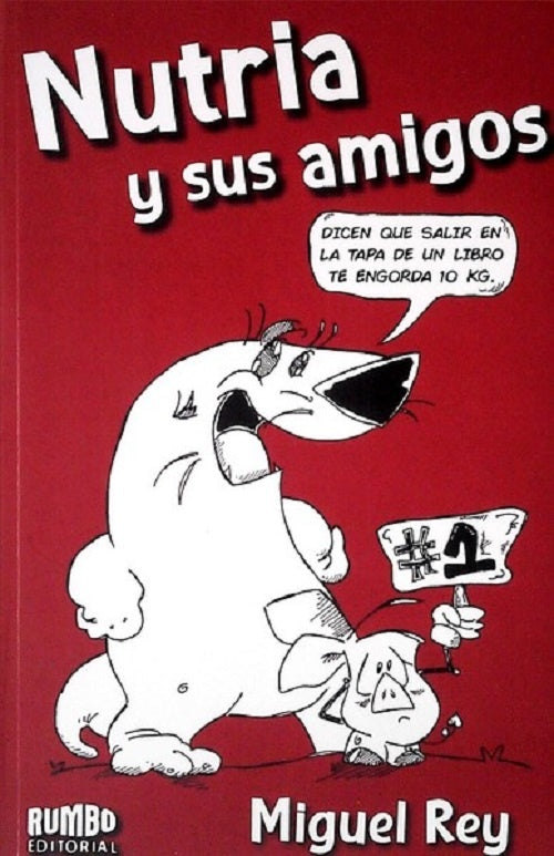 Nutria y sus amigos | Miguel Rey