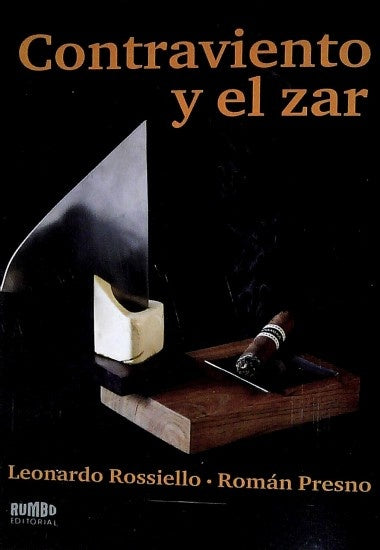Contraviento y el azar | Leonardo Rossiello