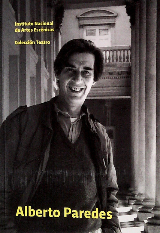 Alberto Paredes. Teatro. Tres de última | Alberto Paredes