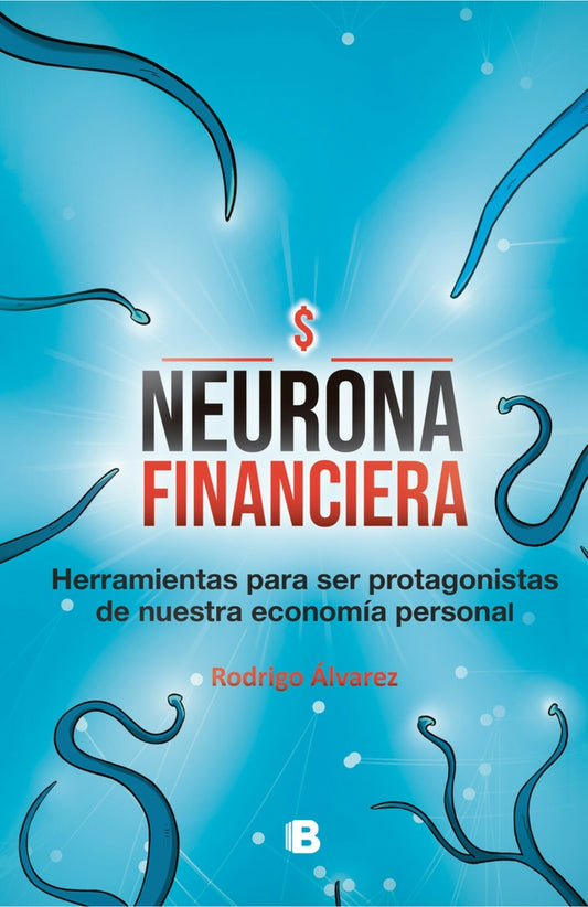 Neurona financiera | RODRIGO ALVAREZ LANGON