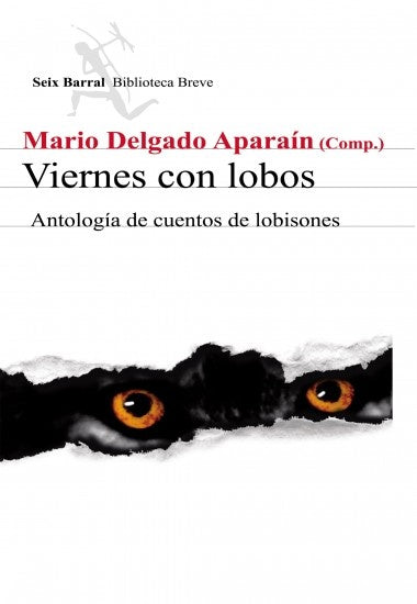 Viernes con lobos | Mario Delgado Aparaín