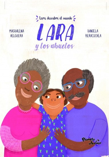 Lara y los abuelos | Magdalena Helguera
