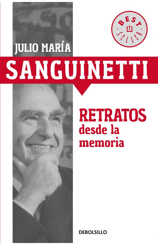 Retratos desde la memoria | JULIO MARIA SANGUINETTI