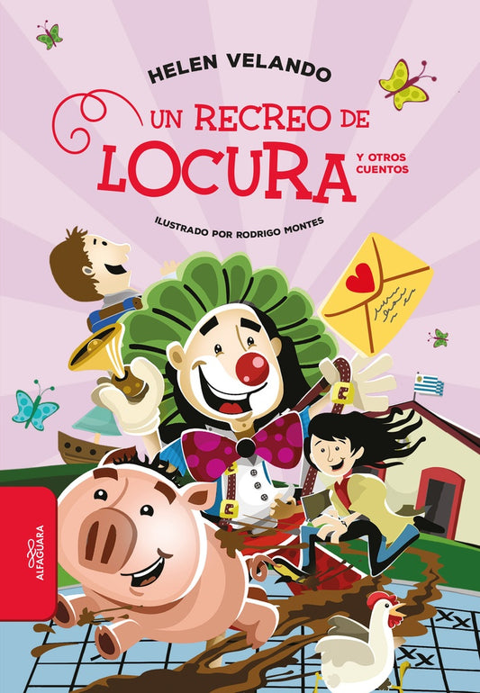 Un recreo de locura y otros cuentos | Helen Velando