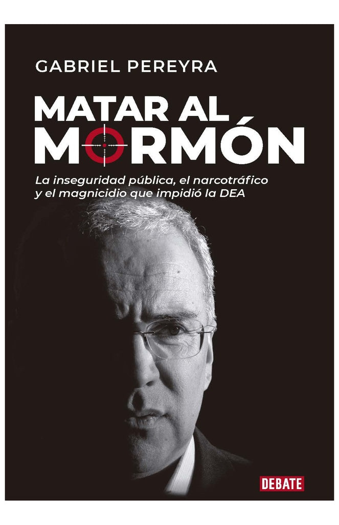 Matar al mormón | GABRIEL PEREYRA