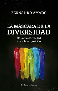 La máscara de la diversidad | FERNANDO AMADO
