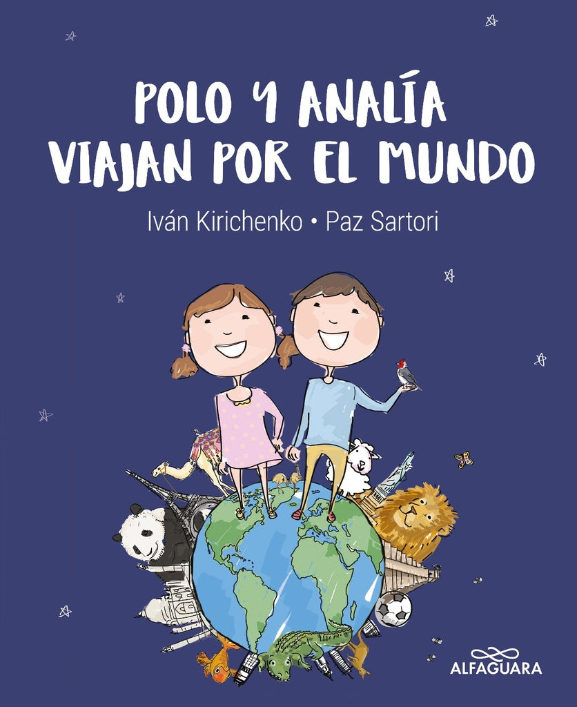 Polo y Analía viajan por el mundo | Iván; Sartori  María Paz Kirichenko