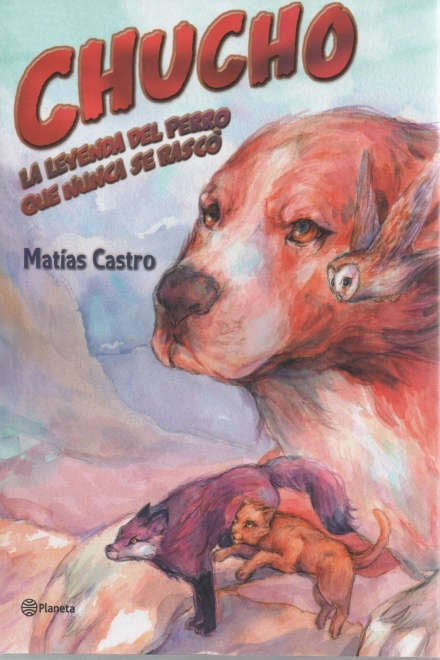 Chucho. La leyenda del perro que nunca se rascó | MATIAS CASTRO