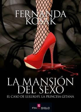 La mansión del sexo | Fernanda Kosak