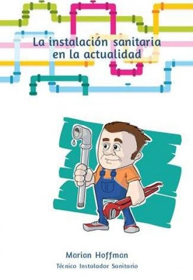 La instalación sanitaria en la actualidad | Marian Hoffman