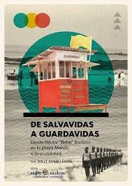 De salvavidas a guardavidas | WILLY RIVERO FABRE