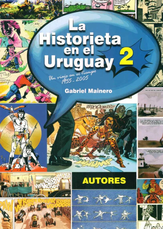 LA HISTORIETA EN EL URUGUAY 2 | GABRIEL MAINERO