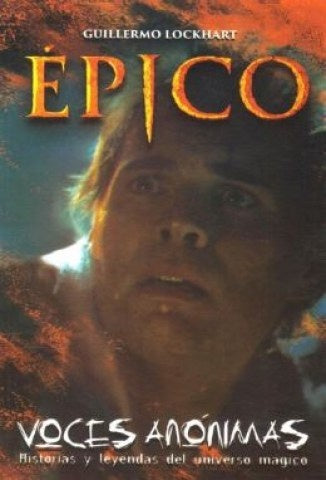 VOCES ANONIMAS. EPICO | GUILLERMO LOCKHART
