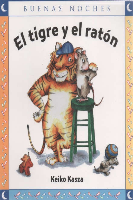 EL TIGRE Y EL RATÓN | KEIKO KASZA