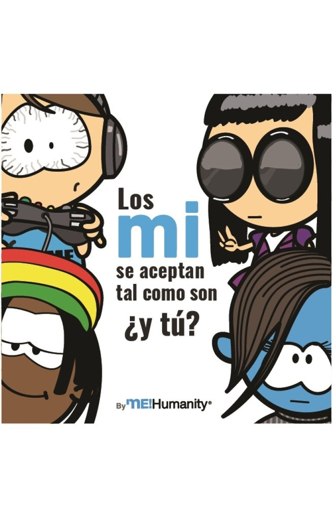 Los mi se aceptan tal como son ¿y tú? Me!humanity | ROIG, Viotti
