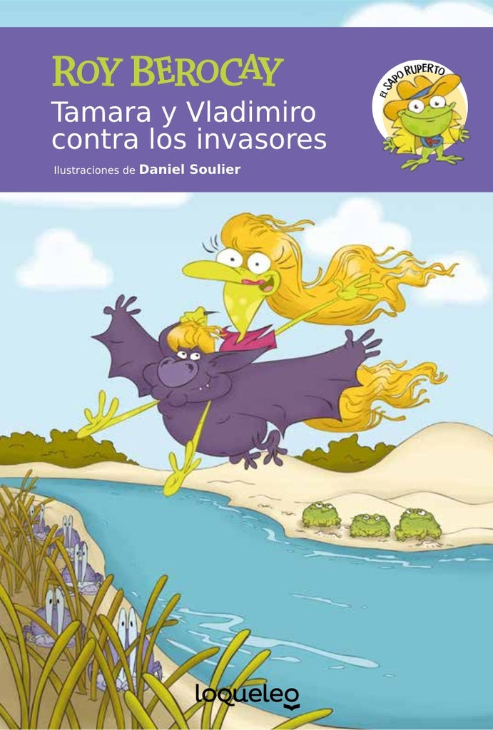 Tamara y Vladimiro contra los invasores | Roy Berocay