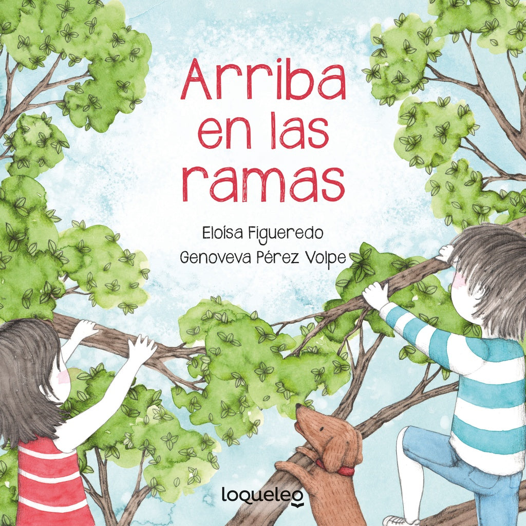 ARRIBA EN LAS RAMAS | E. / PÉREZ VOLPE G. FIGUEREDO