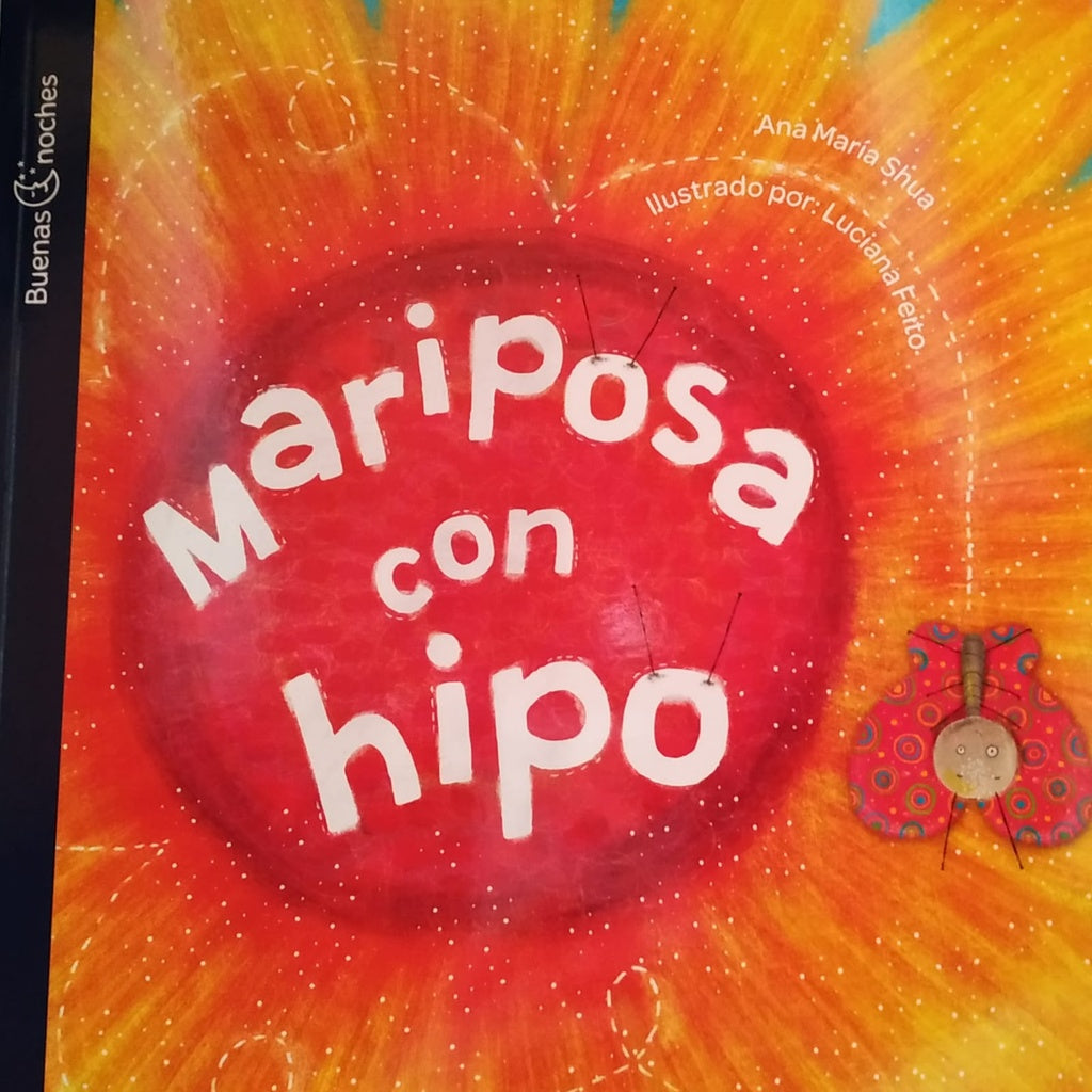 MARIPOSA CON HIPO | Ana Maria Shua
