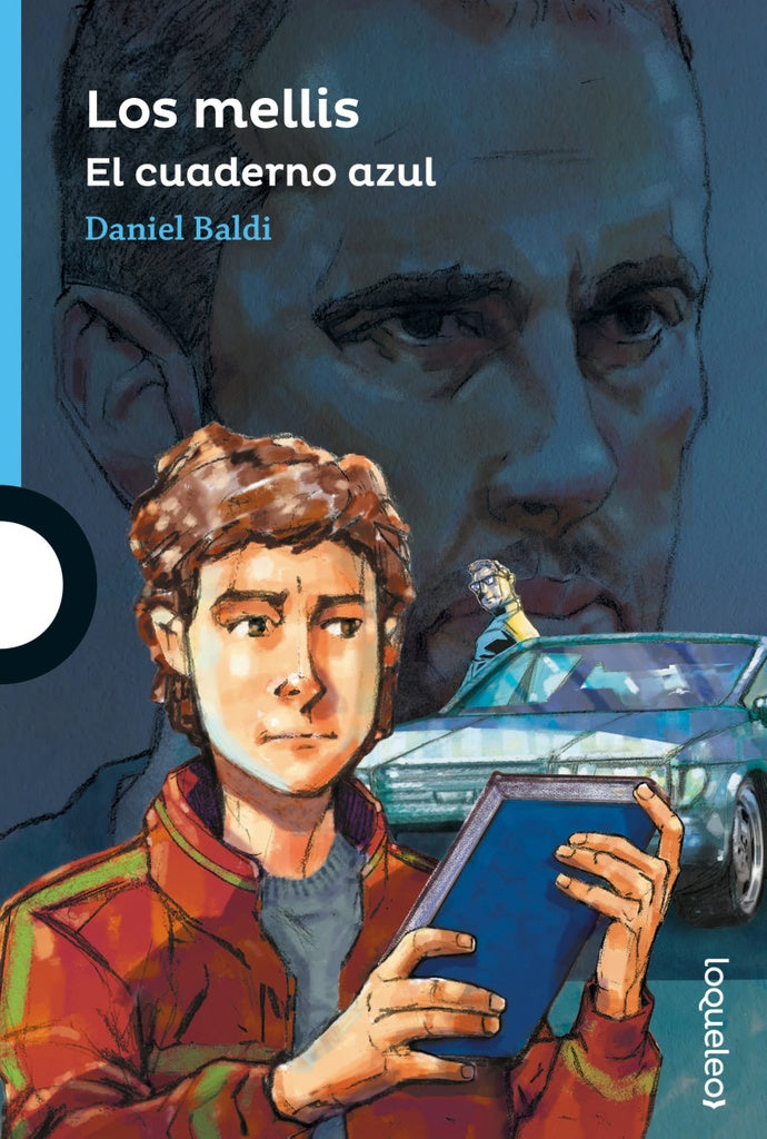Los mellis 2. El cuaderno azul | DANIEL BALDI