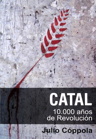 Catal. 10000 años de revolución | JULIO COPPOLA