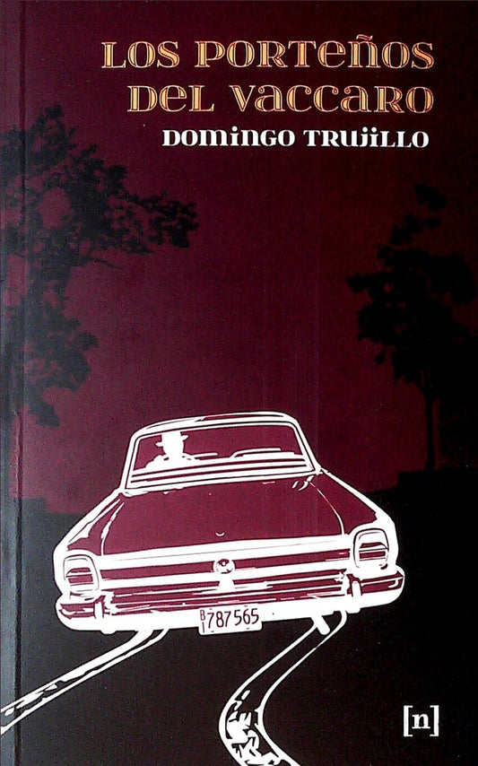 Los porteños del Vaccaro | DOMINGO TRUJILLO