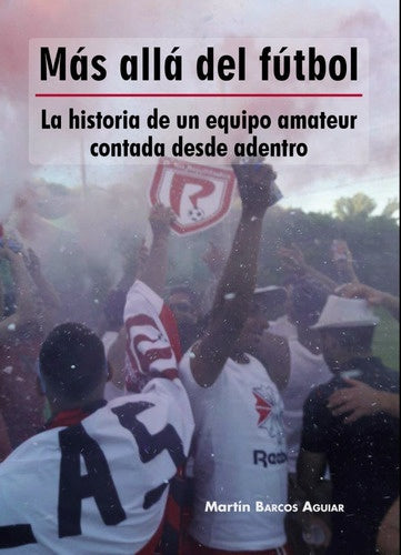 Más allá del fútbol | Martin Barcos Aguiar