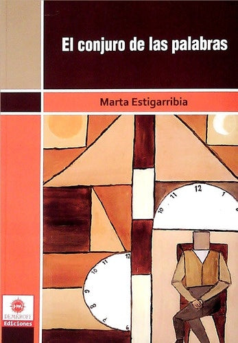 El conjuro de las palabras | MARTA ESTIGARRIBIA