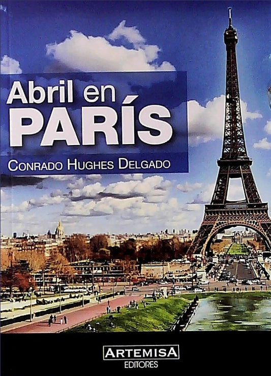 Abril en París | CONRADO HUGUES DELGADO