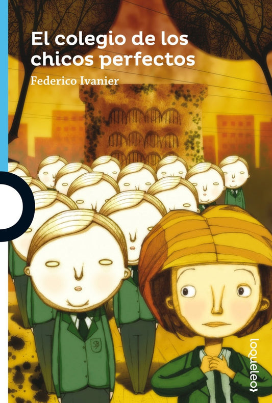 COLEGIO DE LOS CHICOS PERFECTOS, EL | FEDERICO IVANIER