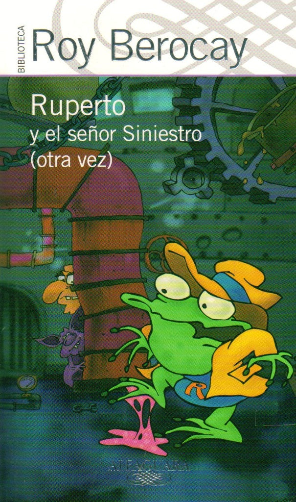 RUPERTO Y EL SEÑOR SINIESTRO | Roy Berocay