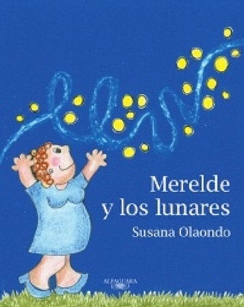 Merelde y los lunares | Susana Olaondo