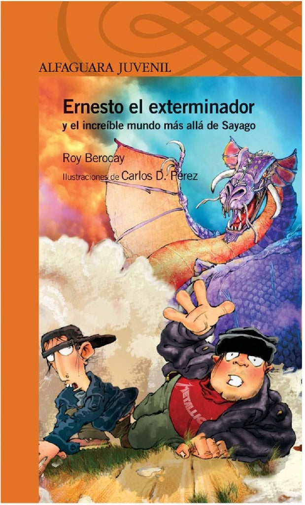 Ernesto el exterminador y el increíble mundo más allá de Sayago | Roy Berocay