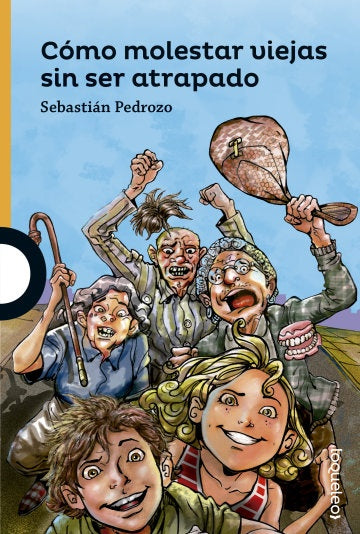 Cómo molestar viejas sin ser atrapado | SEBASTIAN PEDROZO