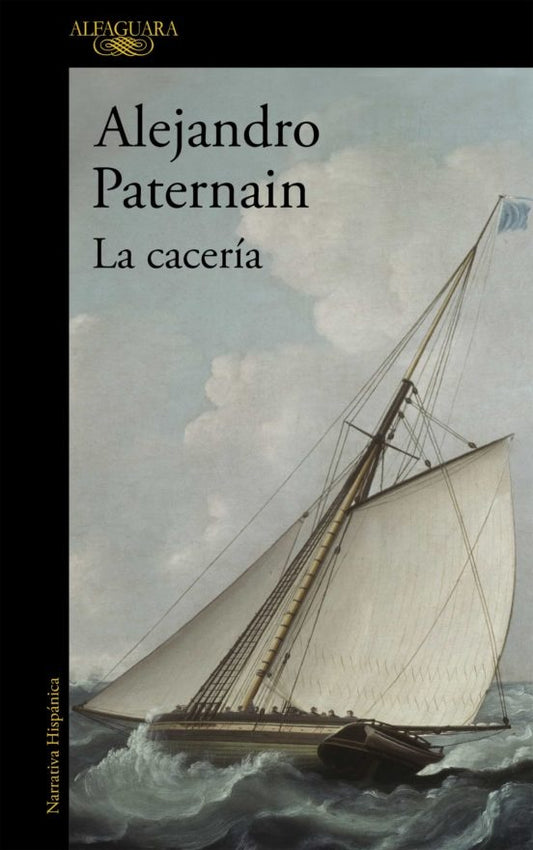 La cacería | Alejandro Paternain