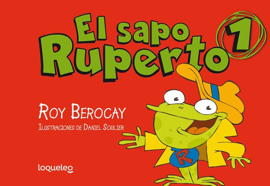 El Sapo Ruperto - Cómic 1 | Roy Berocay