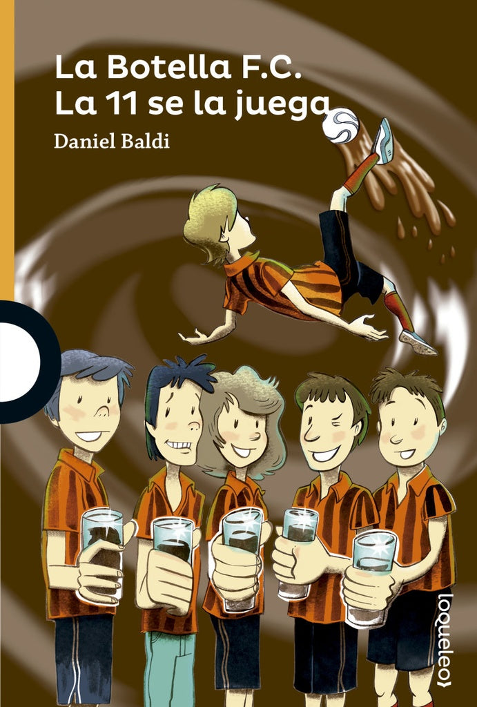 La Botella F.C. La 11 se la juega | DANIEL BALDI