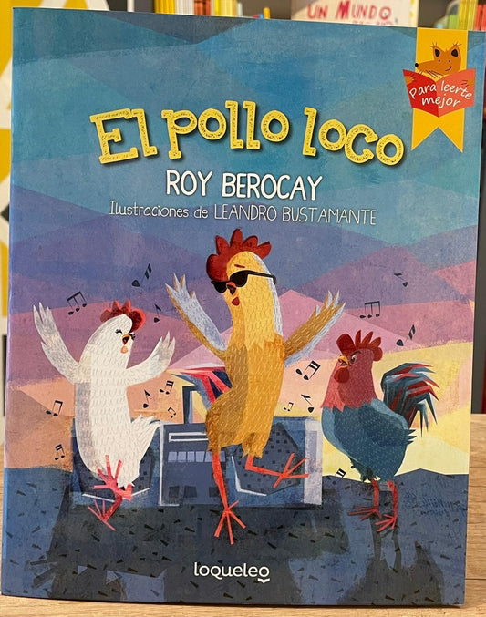 EL POLLO LOCO | Roy Berocay