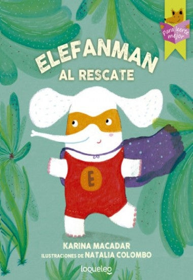 Elefanman al rescate | KARINA MACADAR