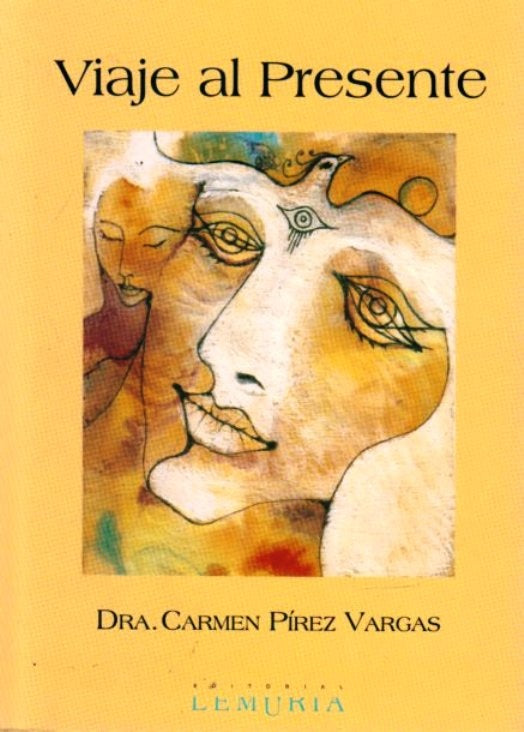 VIAJE AL PRESENTE | CARMEN PIREZ VARGAS