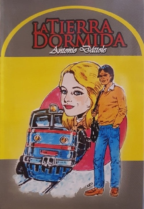 La tierra dormida | Antonio Dáttole