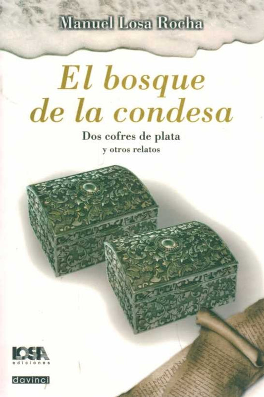 El bosque de la condesa | MANUEL LOSA ROCHA