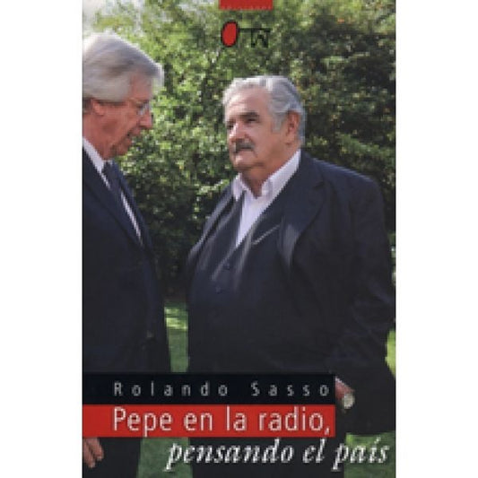 Pepe en la radio, pensando en el país | ROLANDO SASSO