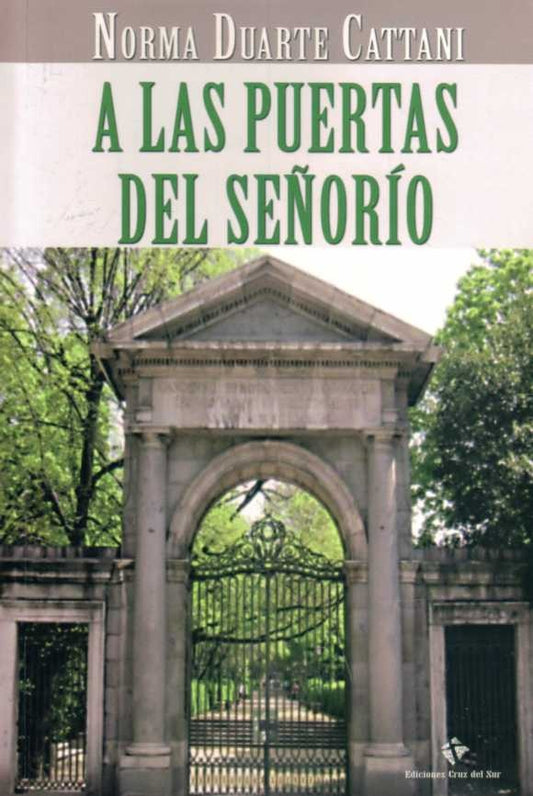A las puertas del señorío | NORMA DUARTE CATTANI