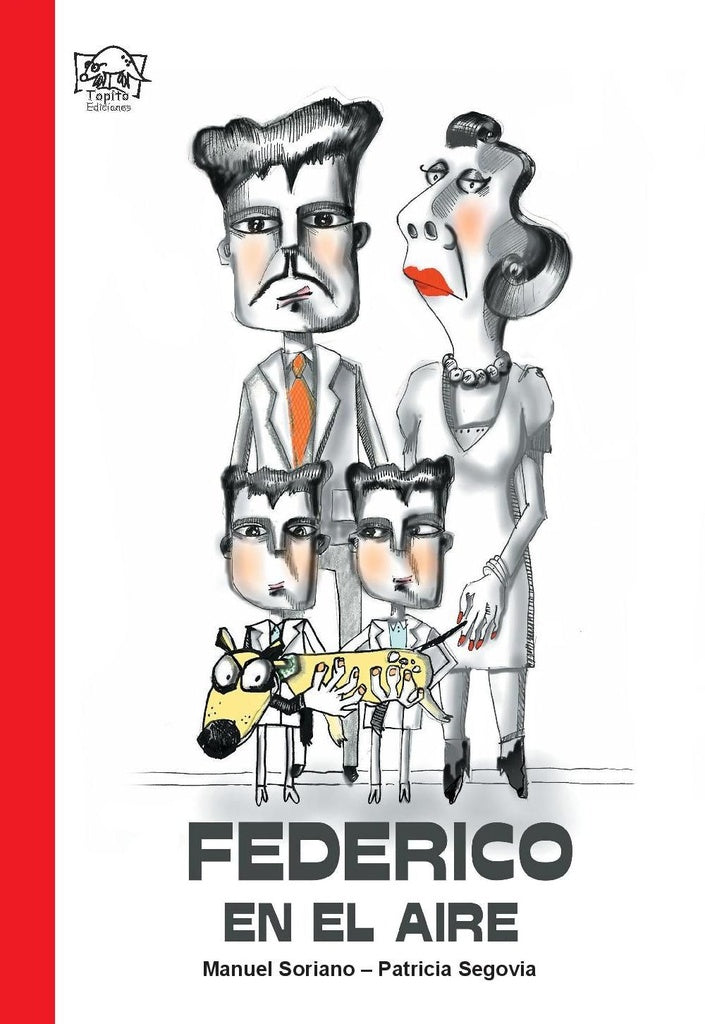 Federico en el aire | MANUEL / SEGOVIA  PATRICIA SORIANO